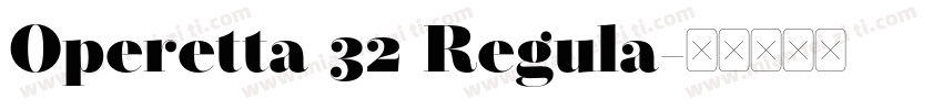 Operetta 32 Regula字体转换